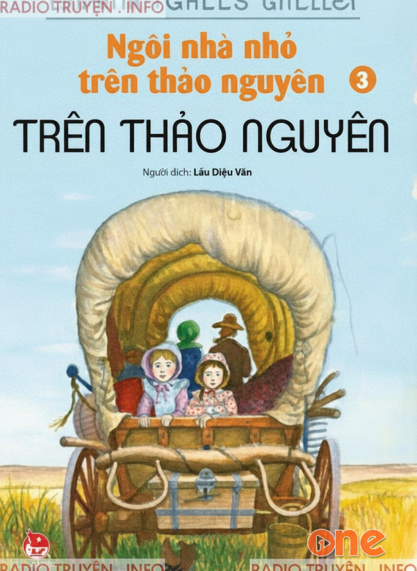 Ngôi Nhà Nhỏ Trên Thảo Nguyên 3 - Xuân Mai