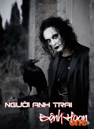 Người Anh Trai Bệnh Hoạn