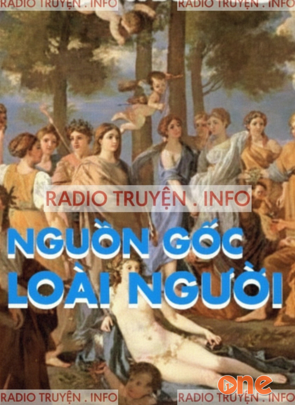 Nguồn Gốc Loài Người - Ngọc Hiếu