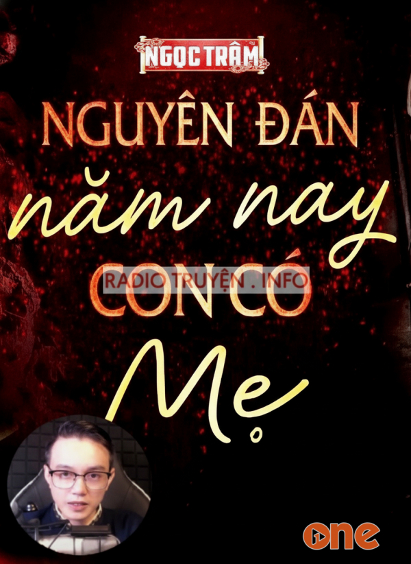 Tết Này Con Có Mẹ - MC Nguyễn Huy