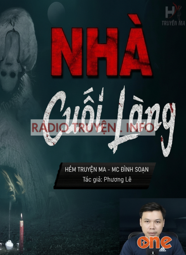 Nhà Cuối Làng - MC Đình Soạn