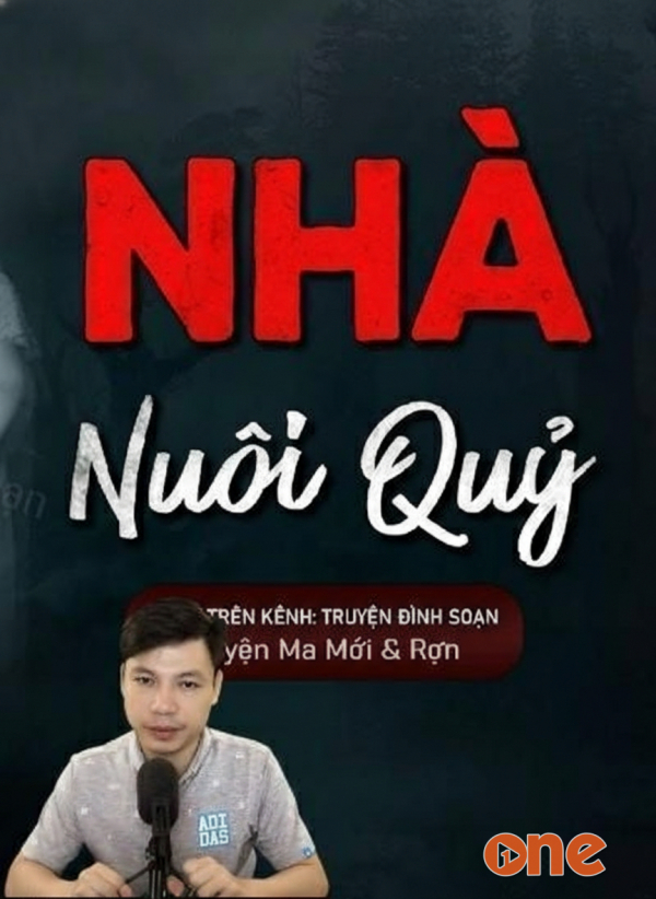 Nhà Nuôi Quỷ - MC Đình Soạn