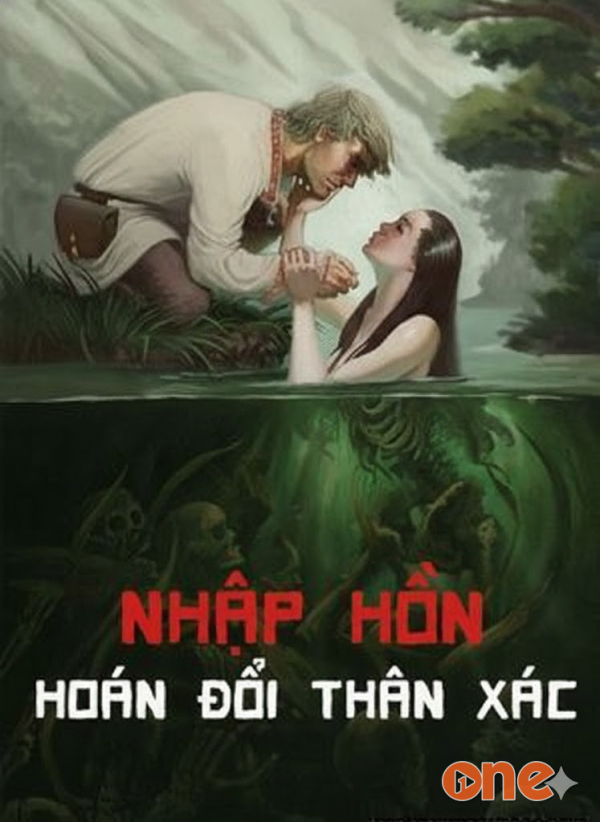 Nhập Hồn Hoán Đổi Thân Xác - MC Đình Soạn