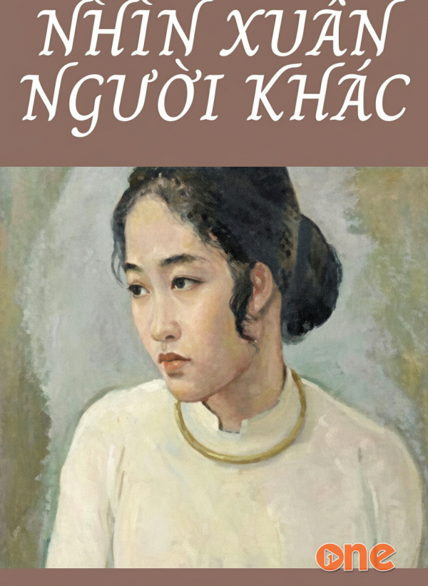 Nhìn Xuân Người Khác - Xuân