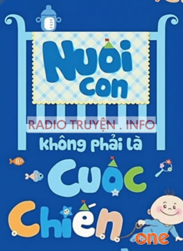 Nuôi Con Không Phải Là Cuộc Chiến - Mẹ Ong Bông