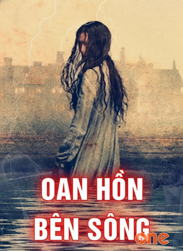 Oan Hồn Bên Sông - MC Nguyễn Huy