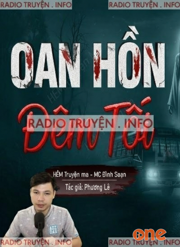 Oan Hồn Đêm Tối - MC Đình Soạn