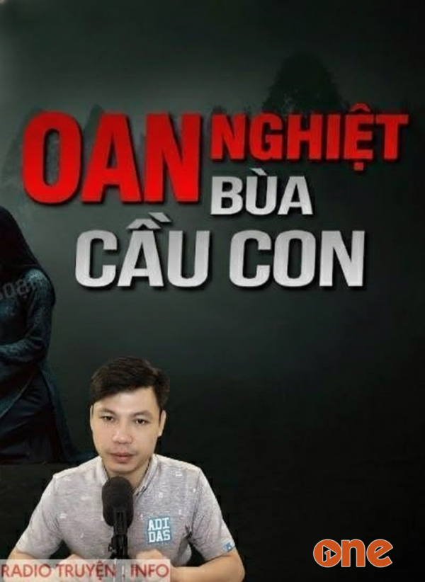 Oan Nghiệt Bùa Cầu Con - MC Đình Soạn