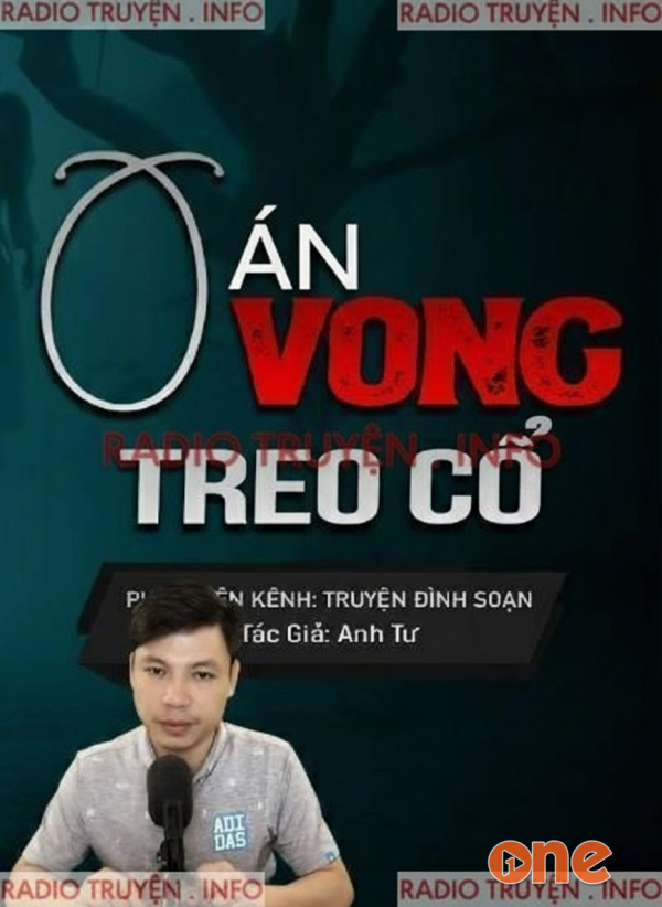 Oán Vong Treo Cổ - MC Đình Soạn