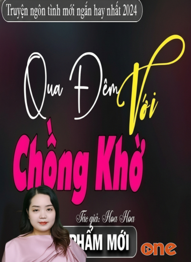 Qua Đêm Với Chồng Khờ