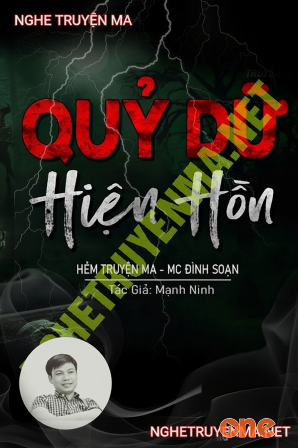 Quỷ Dữ Hiện Hồn - MC Đình Soạn