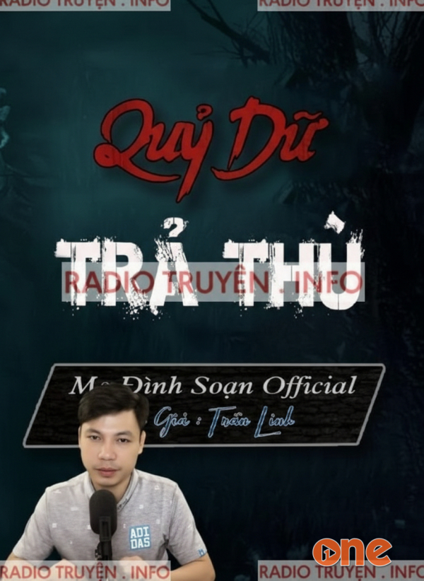 Quỷ Dữ Trả Thù - MC Đình Soạn