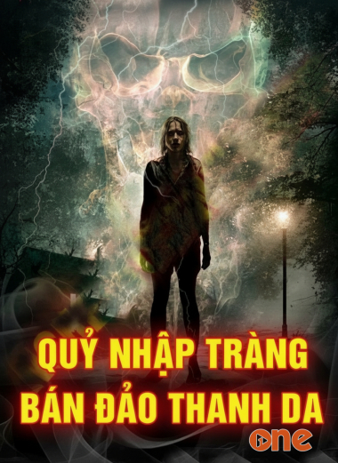 Quỷ Nhập Tràng Bán Đảo Thanh Đa