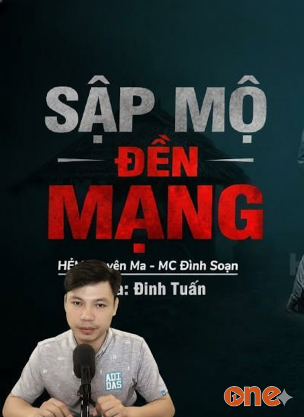 Sập Mộ Đền Mạng - MC Đình Soạn