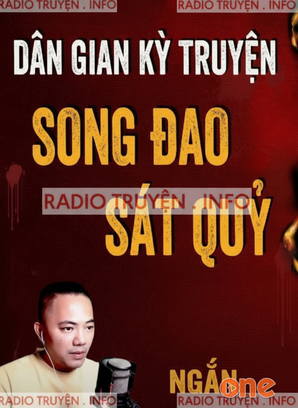 Song Đao Sát Quỷ - MC Quàng A Tũn