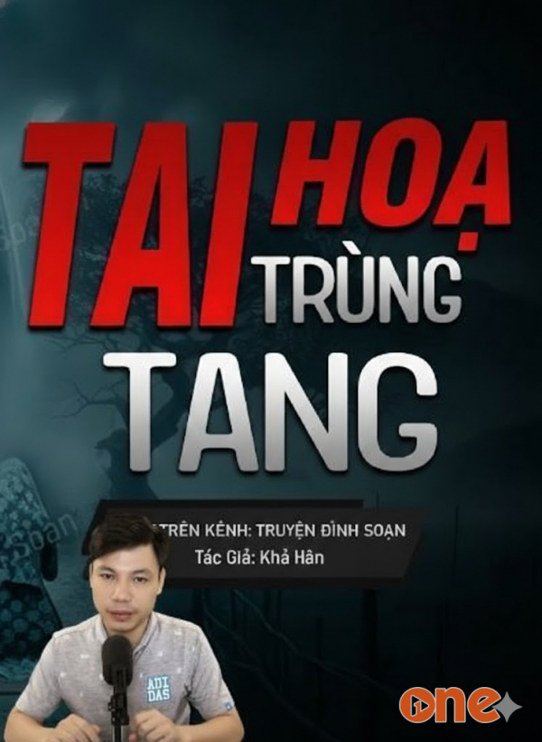 Tai Họa Trùng Tang - MC Đình Soạn
