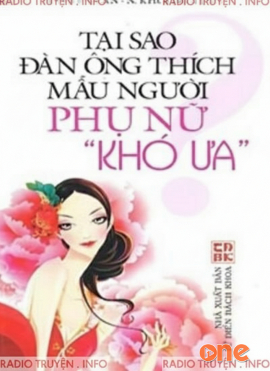 Tại Sao Đàn Ông Thích Mẫu Người Phụ Nữ "Khó Ưa"