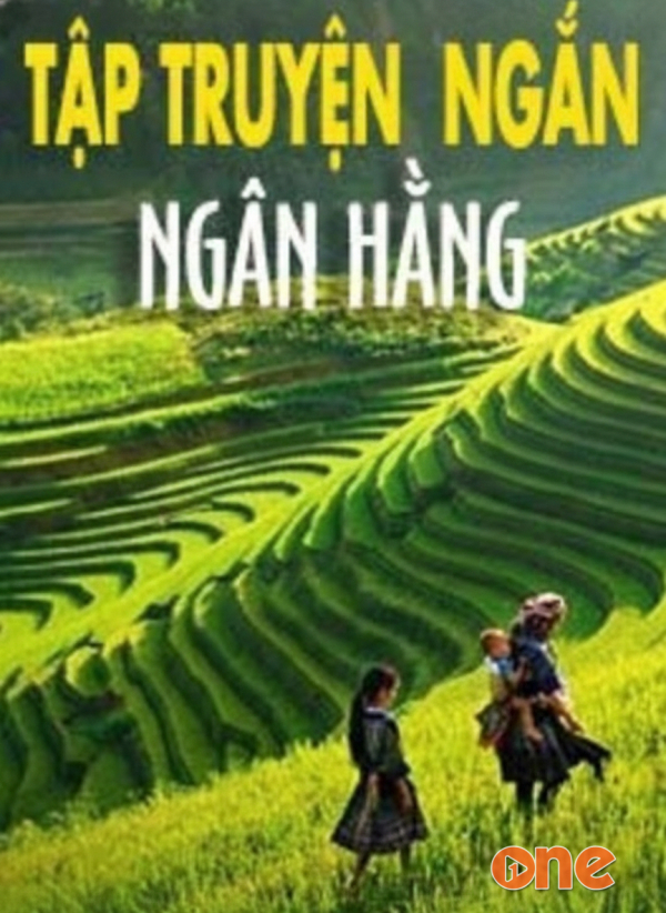 Tập Truyện Ngắn Ngân Hằng - Hồng Trinh