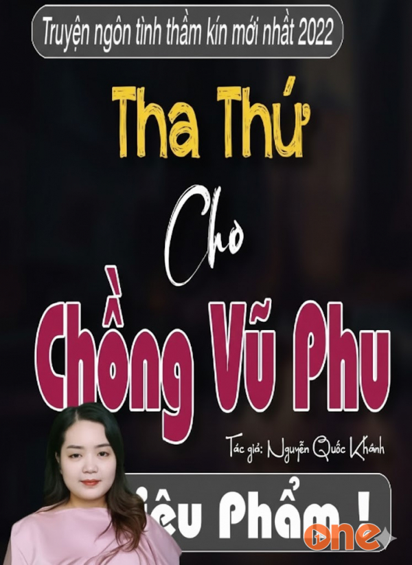 Tha Thứ Cho Chồng Vũ Phu - MC Thanh Mai