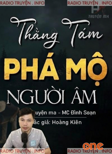 Thằng Tám Phá Mộ Người Âm