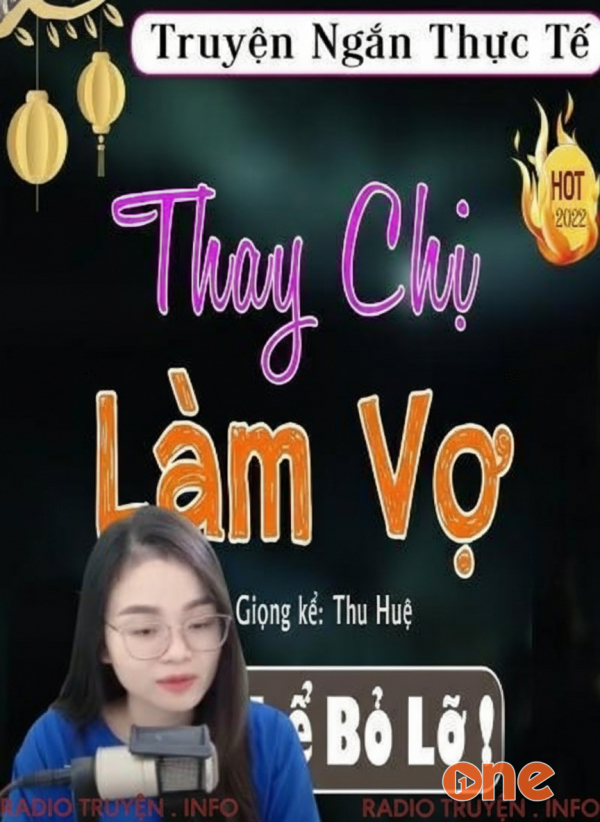Thay Chị Làm Vợ - MC Thu Huệ