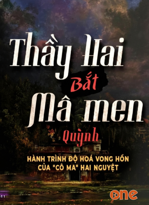 Thầy Hai Bắt Ma Men - MC Nguyễn Huy