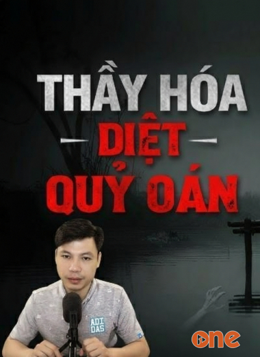 Thầy Hoá Diệt Quỷ Oán
