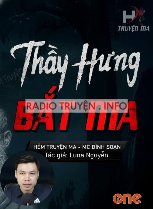 Thầy Hưng Bắt Ma - MC Đình Soạn