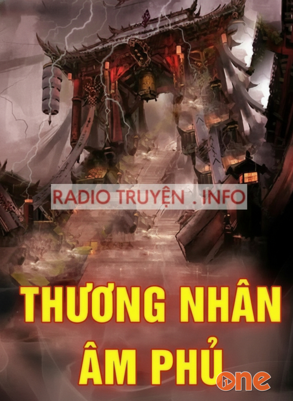Thương nhân âm phủ - MC Nguyễn Huy