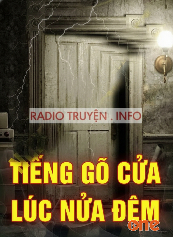 Tiếng Gõ Cửa Lúc Nửa Đêm - MC Nguyễn Huy