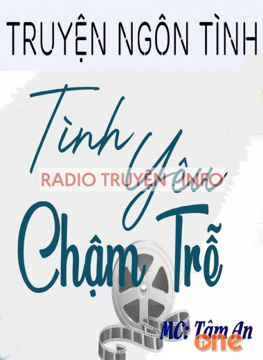 Tình Yêu Chậm Trễ