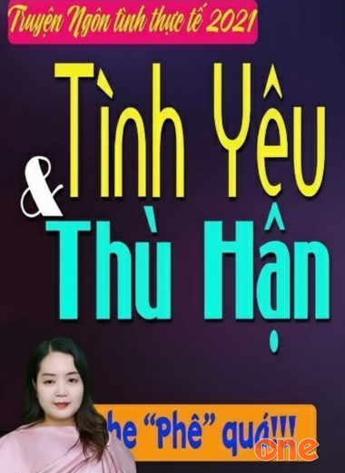 Tình Yêu Và Thù Hận