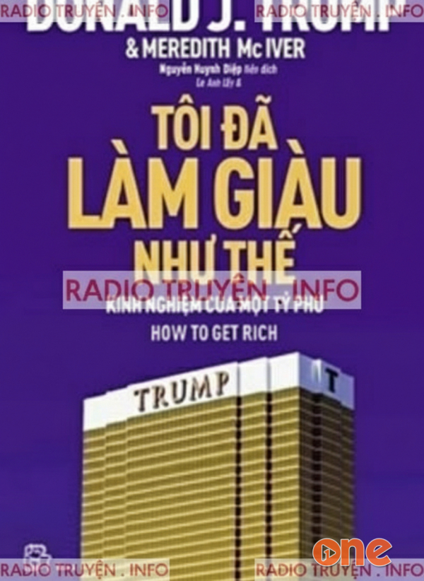 Tôi Đã Làm Giàu Như Thế - Tiểu Quyên