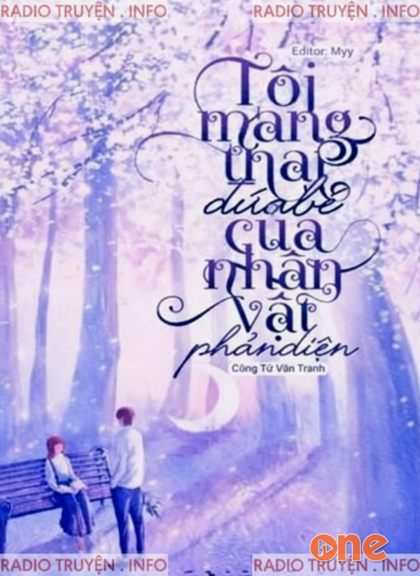 Tôi Mang Thai Đứa Bé Là Nhân Vật Phản Diện - MC Hà Giang