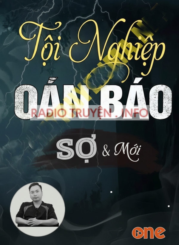Tội Nghiệp Oán Báo - MC Ngọc Lâm