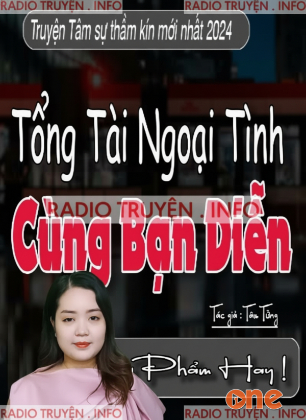 Tổng Tài Ngoại Tình Cùng Bạn Diễn - MC Thanh Mai
