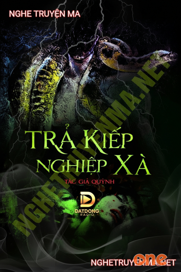 Trả Kiếp Nghiệp Xà - MC Nguyễn Huy