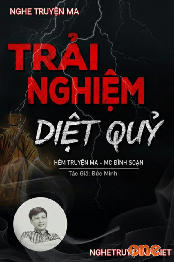 Trải Nghiệm Diệt Quỷ - MC Đình Soạn