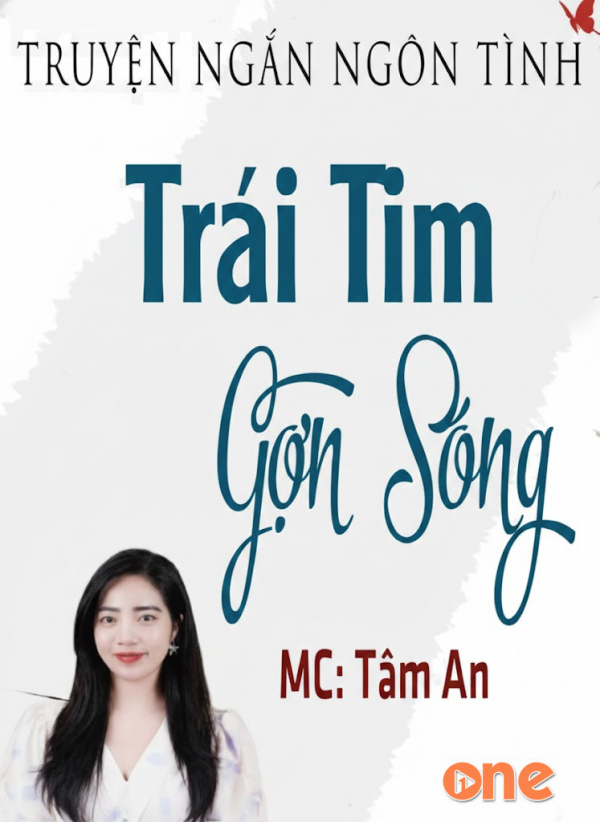 Trái Tim Gợn Sóng - MC Tâm An
