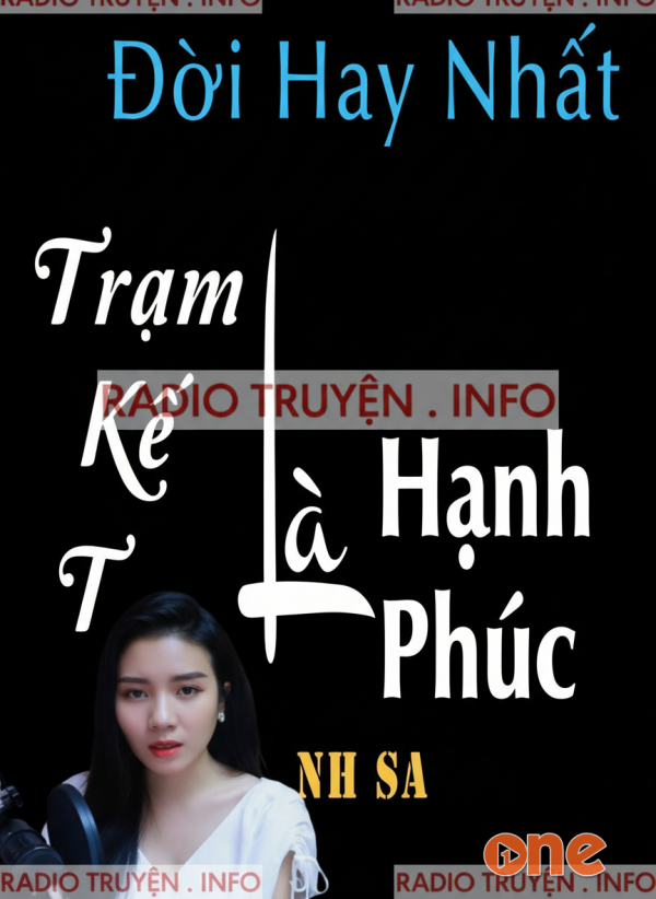 Trạm Kế Tiếp Là Hạnh Phúc - MC Anh Sa