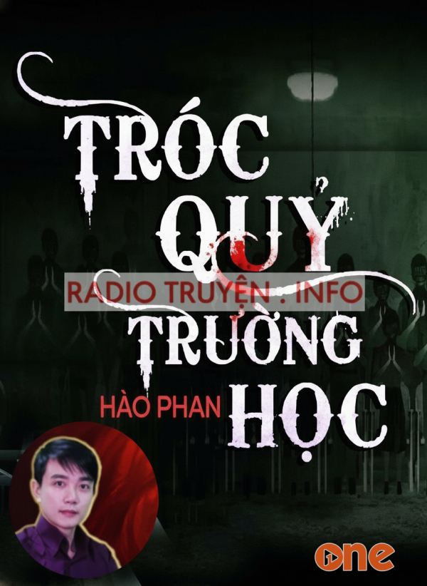 Tróc Quỷ Trường Học - MC Nguyễn Huy