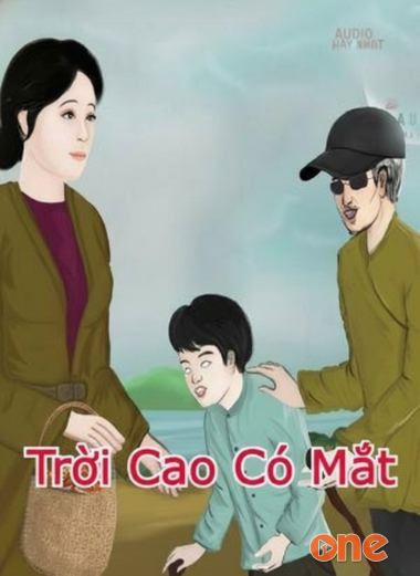 Trời Cao Có Mắt Trên Đầu 3 Thước Có Thần Linh