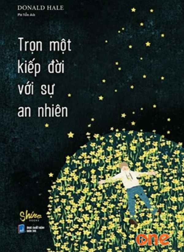 Trọn Một Kiếp Đời Với Sự An Nhiên - Hoàng Anh
