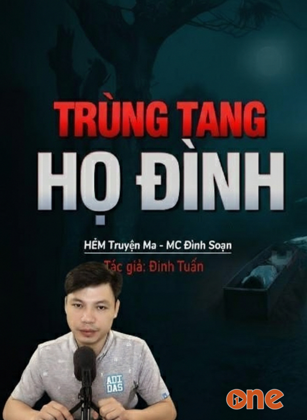 Trùng Tang Nhà Họ Đinh - MC Đình Soạn