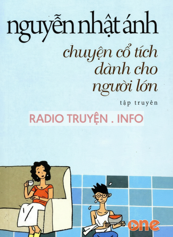 Chuyện cổ tích dành cho người lớn - Nguyễn Nhật Ánh, Minh Thành