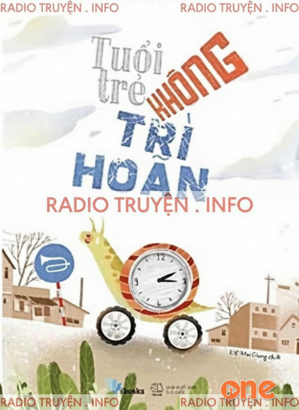 Tuổi Trẻ Không Trì Hoãn - Chưa Cập Nhật