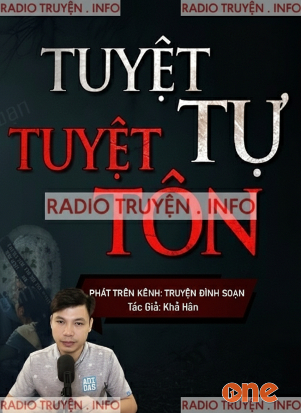 Tuyệt Tự Tuyệt Tôn - MC Đình Soạn
