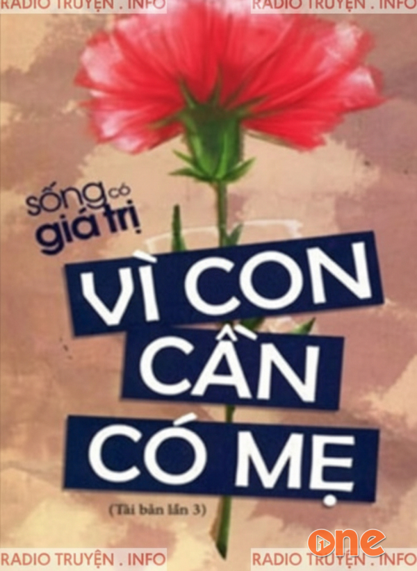 Vì Con Cần Có Mẹ - An Đồng