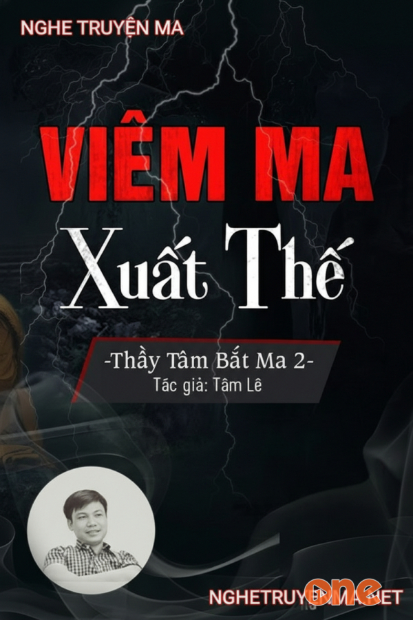 Viêm Ma Xuất Thế - MC Đình Soạn