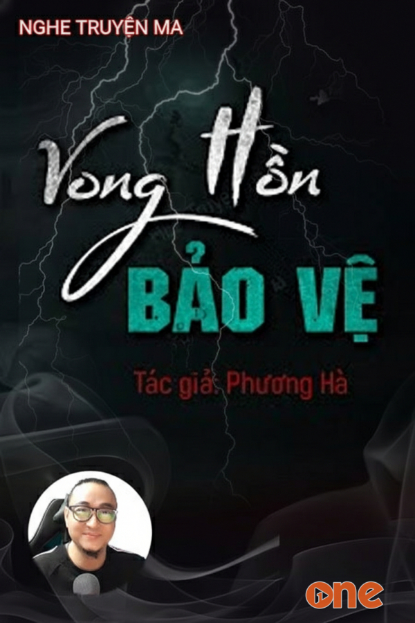Vong Hồn Bảo Vệ - MC Trí Cường